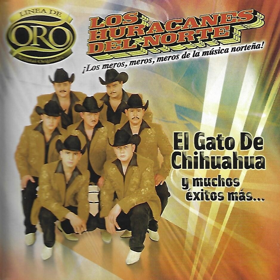El Gato de Chihuahua/Muchos Exitos Mas by Los Huracanes del
