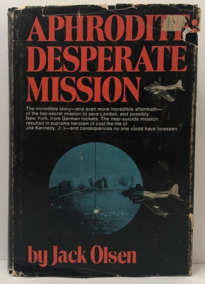 Aphrodite: Desperate Mission by Jack Olsen - 1970 - Hardcover with Dust Jacket
