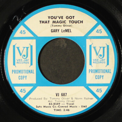 GARY LEMEL: you've got that magic touch / almost VEE-JAY 7'' Single 45 RPM
