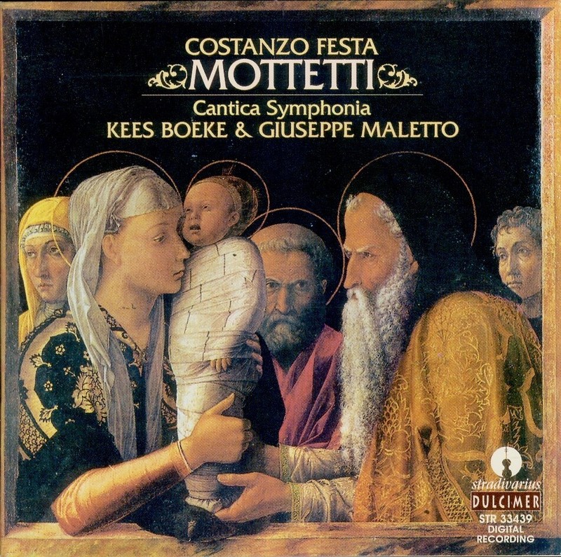 Costanzo Festa  Mottetti  Cantica Symphonia, Kkes Boeke & Giuseppe Maletto