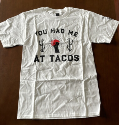 LIMITED EDITION of 100 EXCLUSIVE El Pollo Loco  You Had Me at Tacos  T-Shirt