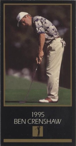 1993-98 Grand Slam Ventures Champions of Golf Masters Collection - Ben Crenshaw #1995