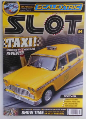 Slot magazine July/August 2024 Scalextric. NYC Checker cab + UK Slot festival
