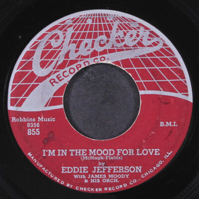 EDDIE JEFFERSON: i'm in the mood for love / billie's bounce CHECKER 7'' Single