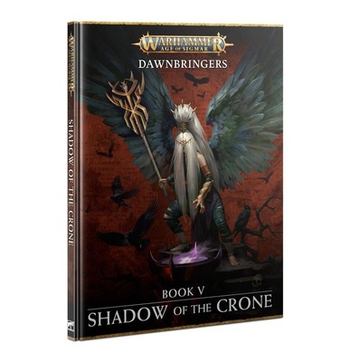 Warhammer Age of Sigmar: Несущие рассвет Книга V: Тень Старухи 80-55