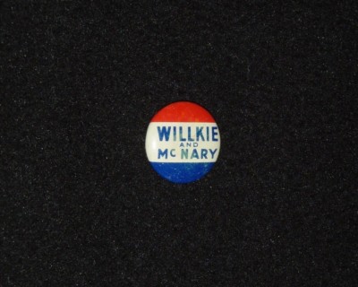 Willkie and McNary Campaign Button Pinback