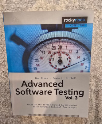 Advanced Software Testing Vol.3 ISTQB Test Prep (Rex Black)