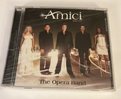 AMICI FOREVER - The Opera Band CD  SEALED NEW