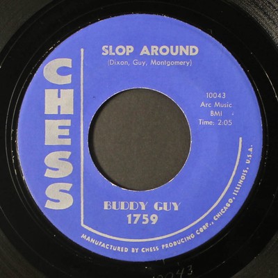 BUDDY GUY: slop around / broken hearted blues CHESS 7'' Single 45 RPM
