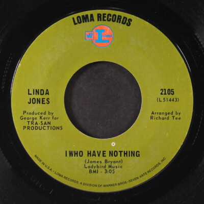 LINDA JONES: it won't take much / i who have nothing LOMA 7'' Single 45 RPM