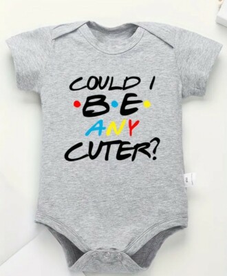 New FRIENDS Baby ''Could I Be Any Cuter'' Short Sleeve Round Neck 3-6 Months