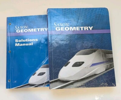 Saxon Geometry Student Edition Hardcover with Solutions Manual Saxon Publishing