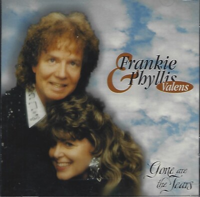 Frankie & Phyllis Valens - Gone Are the Tears - NEW CD STILL SEALED
