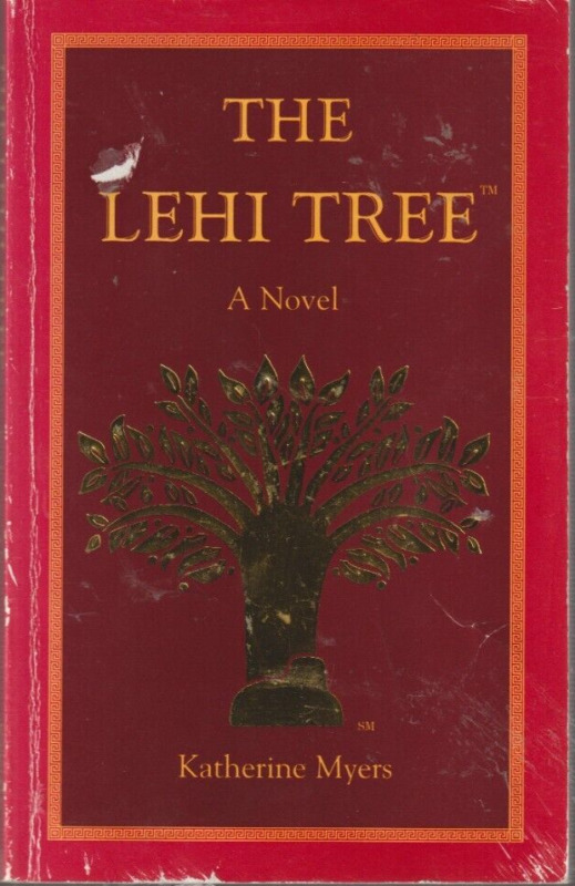 The Lehi Tree By Katherine Myers  Paperback Very Good Lds Mormon