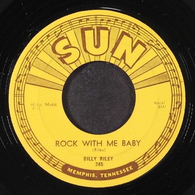 BILLY RILEY: rock with me baby / trouble bound SUN 7'' Single 45 RPM