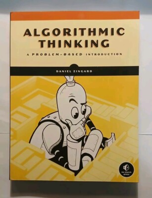 Algorithmic Thinking A Problem Based Introduction Paperback Daniel Zingaro