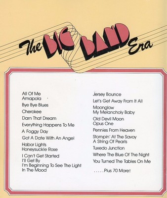 Big Band Era Songbook - Piano / Vocal / Guitar - Hal Leonard, 247 pgs