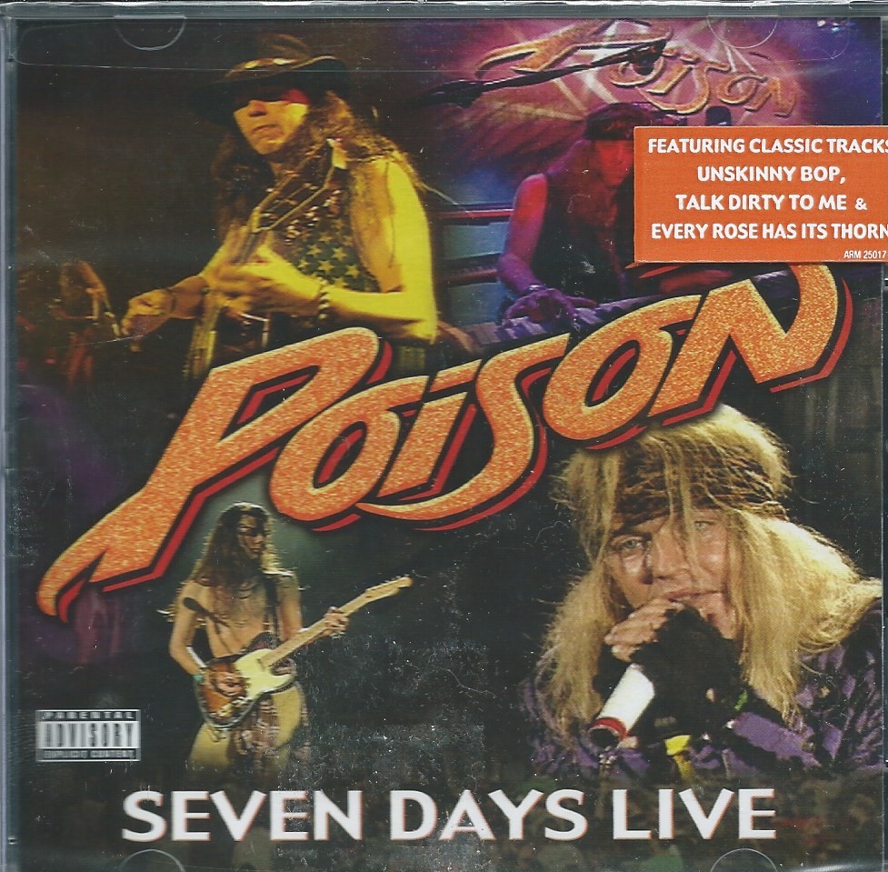 Seven Days Live [PA] by Poison (CD, Aug-2008, Armoury