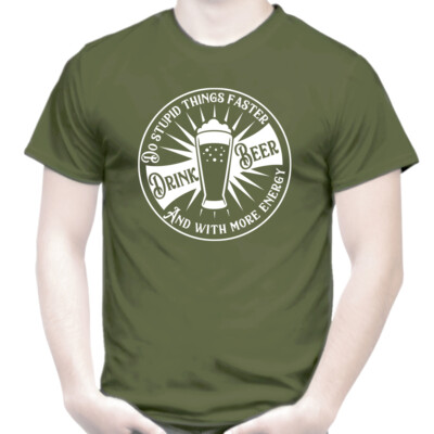 Tee shirt humour - DRINK BEER -  Drôle Pinte Bière Idée cadeau Anniversaire Noël