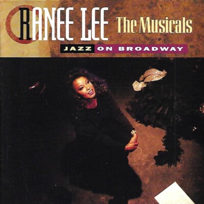 The Musicals: Jazz on Broadway by Ranee Lee (CD, 1992)