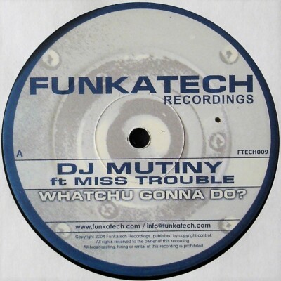 DJ MUTINY / DJ QUEST ''WHATCHU GONNA DO? / B-BOY PROPEL'' 2004 12'' VINYL 2 TRACKS
