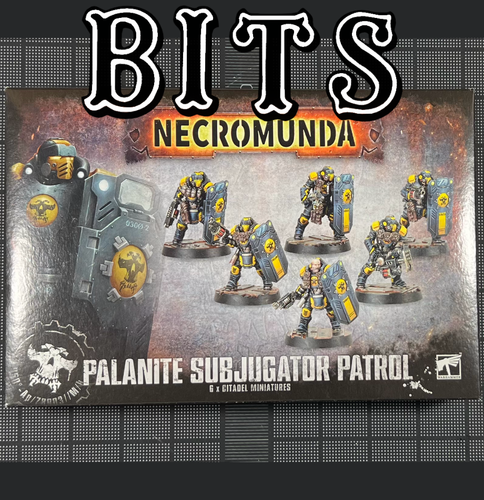 Bits Palanite Subjugator Patrol Gang Necromunda Underhive