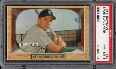 1955 Bowman Baseball #60 Enos Slaughter PSA 8