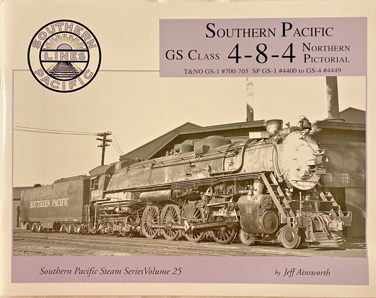 アメリカ蒸気機関車　Southern Pacific ＧＳ−４ 4-8-4 Southern Pacific GS Class 4-8-4 Pictorial Steam Series