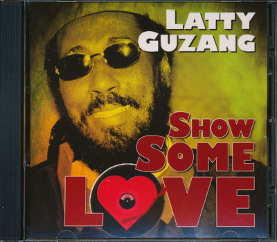 Latty Guzang - Show Some Love CD **BRAND NEW/STILL SEALED**