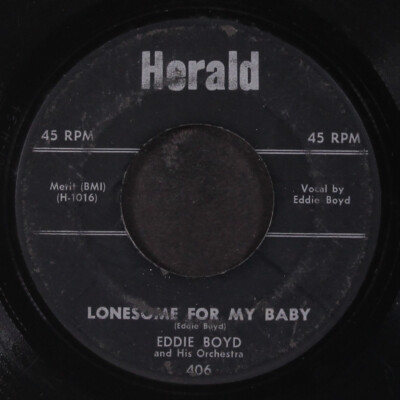 EDDIE BOYD: lonesome for my baby / goin' downtown HERALD 7'' Single 45 RPM