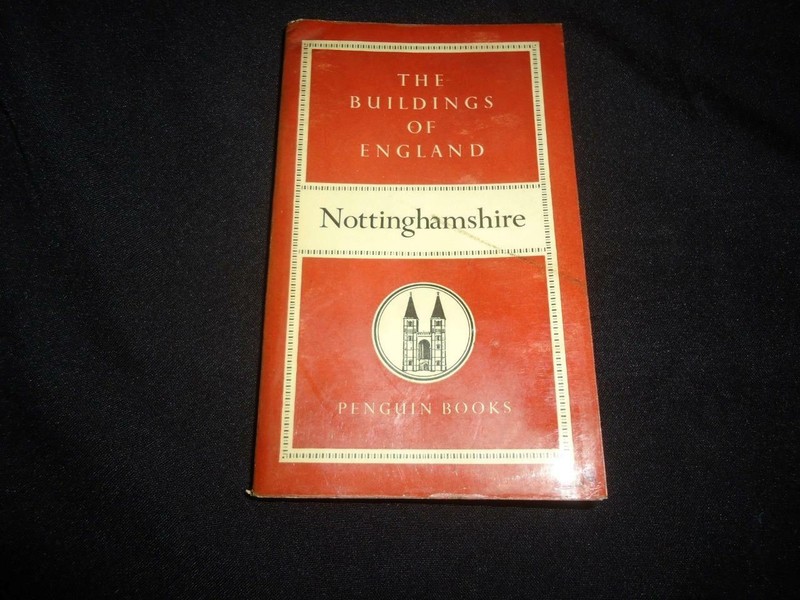 Nottinghamshire Buildings Of England Nikolaus Pevsner Architecture Histoire 1951