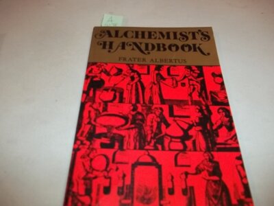 Alchemist's Handbook: Manual for Practical Laboratory Alchemy