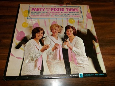 PARTY WITH THE PIXIE THREE, LP PROMO, MERCURY MG-20912 MONO 1964 TEEN GIRL GROUP