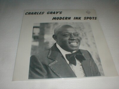 Charles Gray's MODERN INK SPOTS LP SEALED 70's Seattle Private R&B Soul Doo Wop