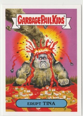 Erupt Tina #12b Garbage Pail Kids GPK 2017 Adam-geddon