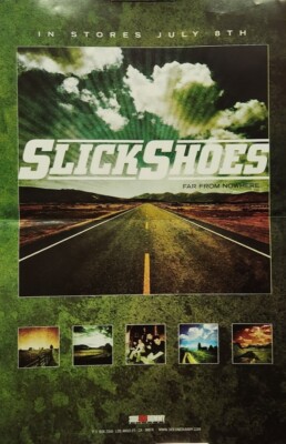 Slick Shoes 2003 Far From Nowhere Promo Poster New Old Stock Punk Rock