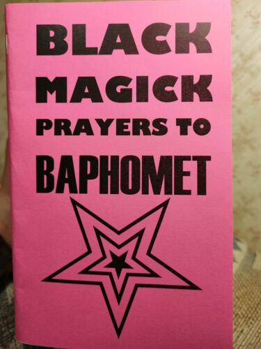 BLACK MAGICK PRAYERS TO BAPHOMET book