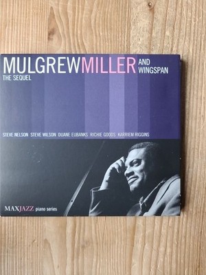 The Sequel (Digipak) [MAXJAZZ Piano Series] Miller, Mulgrew and Wingspan: