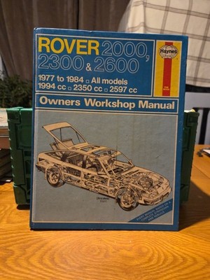 Haynes Rover 2000, 2300 & 2600 / 1977 - 1984 / All Models Owners Workshop Manual