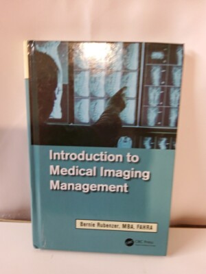 Introduction to Medical Imaging Management, Hardcover by Rubenzer, Bernard, B...