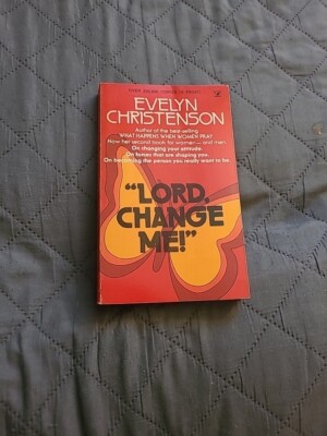 Lord Change Me - Evelyn Christenson
