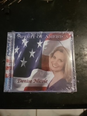 DENISE NICOLE- SPIRIT OF AMERICA -BRAND NEW CD