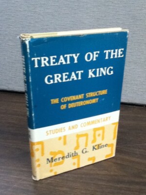 Treaty of the Great King Meredith Kline Hardcover Eerdmans 1963