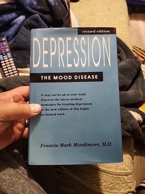 Depression, the Mood Disease by M.D. Mondimore, Francis Mark: Used