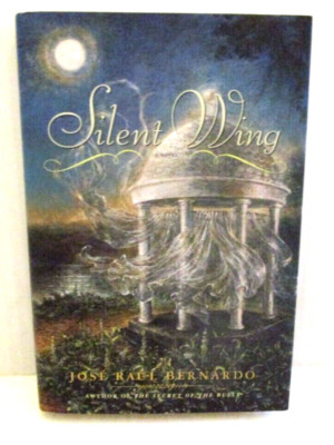 Silent Wing - Jose Raul Bernardo - Hard Cover