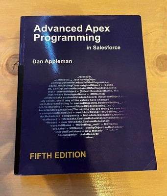 Advanced Apex Programming in Salesforce by Dan Appleman 5th Edition