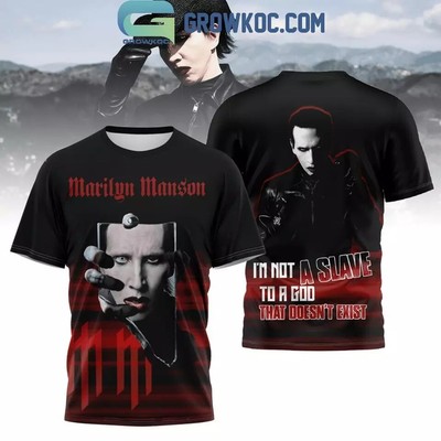 Marilyn Manson Im Not A Slave To A God That Doesnt Exist 3D T Shirt