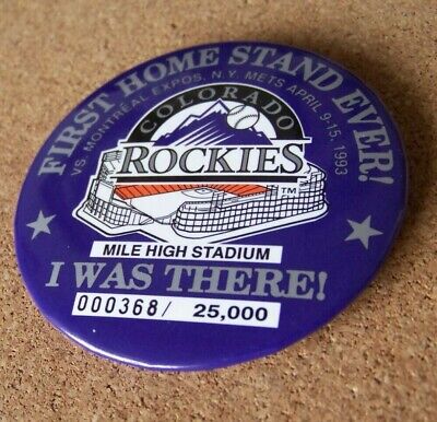 First Home Stand Ever Rockies 1993 button Colorado Mile High Stad Expos Mets AIB