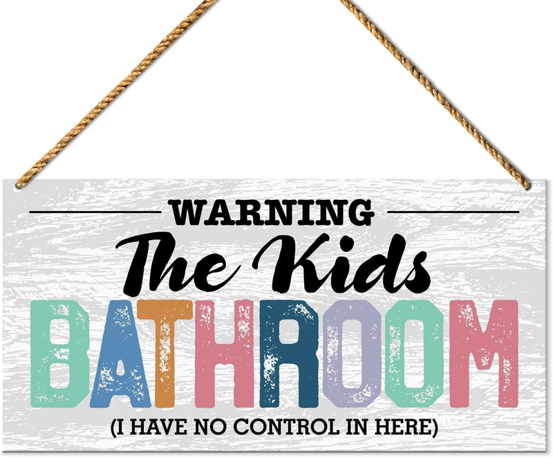 Kid'S Bathroom Wood Sign Decor, Hanging Sign, Have No Control