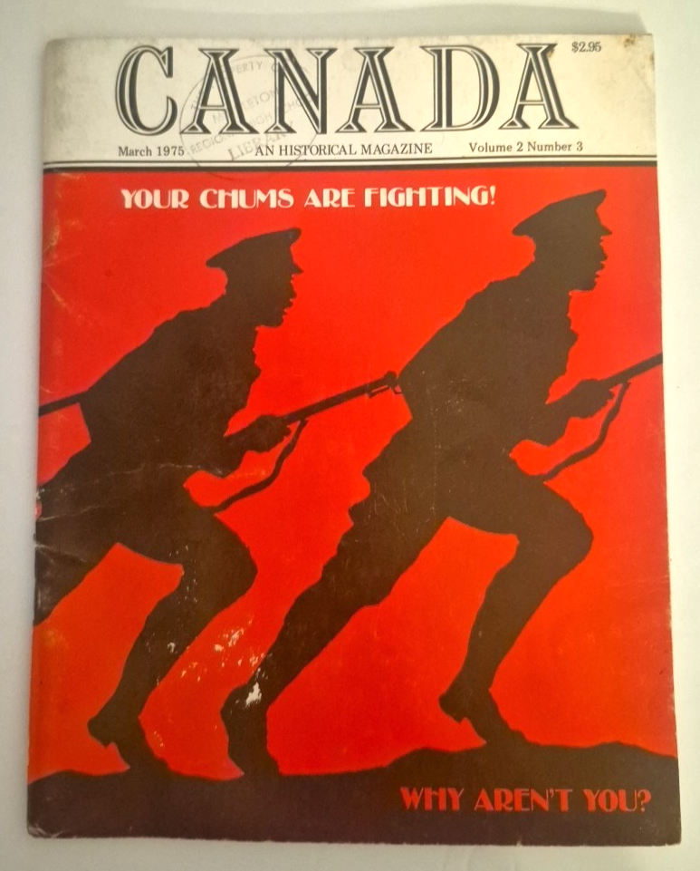 Canada an Historical Magazine Volume 2 No.3 March 1975